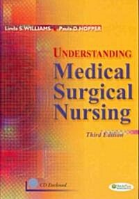 Understanding Medical-Surgical Nursing (Hardcover, 3rd, PCK)