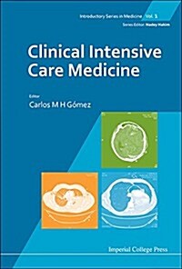 Clinical Intensive Care Medicine (Hardcover, 1st)