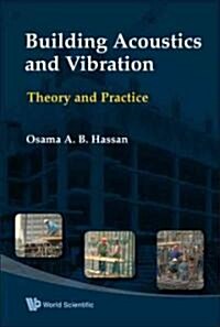 Building Acoustics & Vibration (Hardcover)