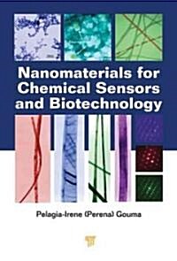Nanomaterials for Chemical Sensors and Biotechnology (Hardcover)