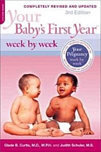 [중고] Your Babys First Year Week by Week (Paperback, 3, Revised, Update)