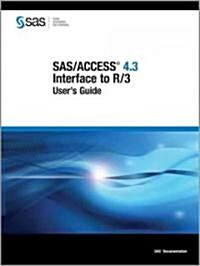 SAS/Access 4.3 Interface to R/3: Users Guide (Paperback)