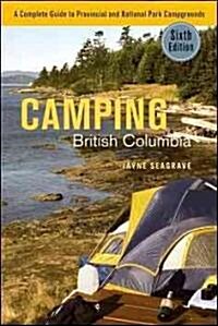 Camping British Columbia (Paperback, 6th)