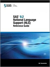 SAS 9.2 National Language Support (Nls): Reference Guide (Paperback)