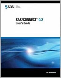 Sas/Connect 9.2 Users Guide (Paperback)