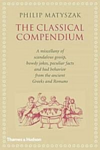 Philip Matyszaks Classical Compendium (Hardcover)