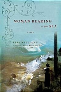 Woman Reading to the Sea (Paperback)