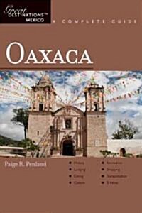 Explorers Guide Oaxaca: A Great Destination (Paperback)