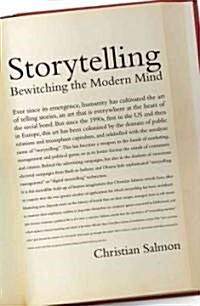 Storytelling : Betwitching the Modern Mind (Hardcover)