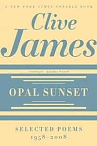 Opal Sunset: Selected Poems, 1958-2008 (Paperback)
