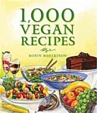 1,000 Vegan Recipes (Hardcover)