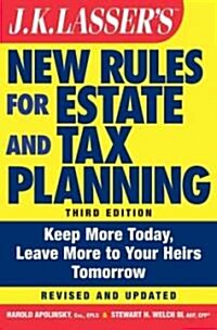 J.K. Lassers New Rules for Estate and Tax Planning (Paperback, Revised, Updated)