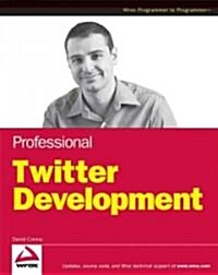 [중고] Professional Twitter Development : with Examples in .NET 3.5 (Paperback)