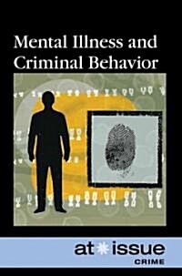 Mental Illness and Criminal Behavior (Paperback)