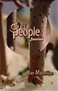 Our People: Stories (Paperback, New)