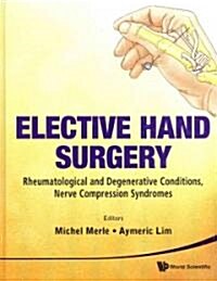 Elective Hand Surgery (Hardcover)