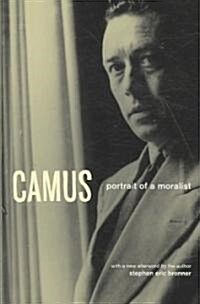 Camus: Portrait of a Moralist (Paperback)