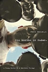 Six Months in Sudan (Hardcover)