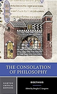 The Consolation of Philosophy: A Norton Critical Edition (Paperback)
