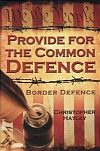 Provide for the Common Defence (Hardcover)