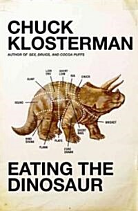 Eating the Dinosaur (Hardcover, 1st)