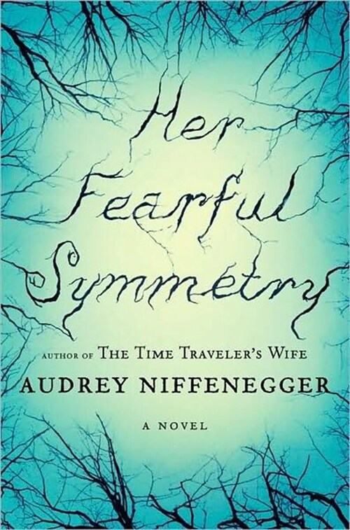 Her Fearful Symmetry (Hardcover)