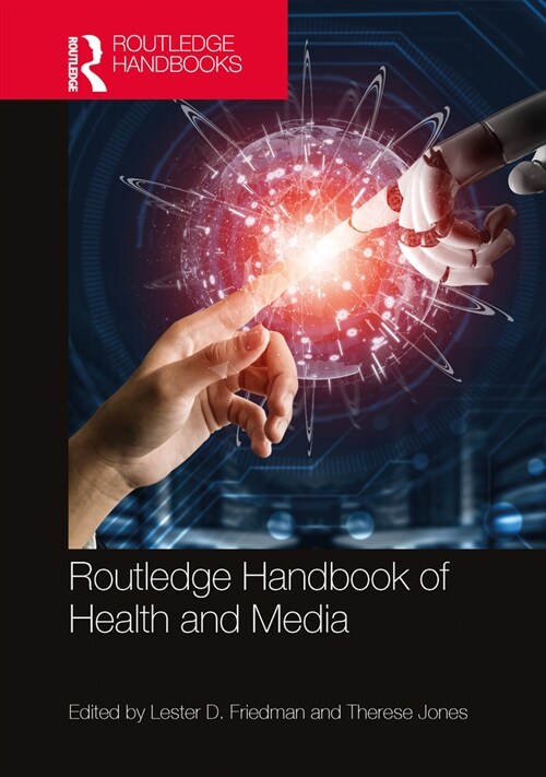 Routledge Handbook of Health and Media (Paperback, 1)