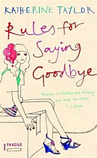 Rules for Saying Goodbye (Hardcover)