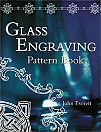 Glass Engraving Pattern Book (Paperback)