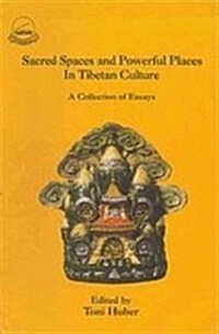 Sacred Spaces and Powerful Places in Tibetan Culture (Hardcover)