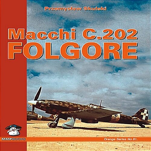 Macchi C.202 Folgore (Paperback)