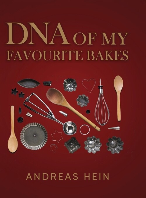 DNA of My Favourite Bakes (Hardcover)