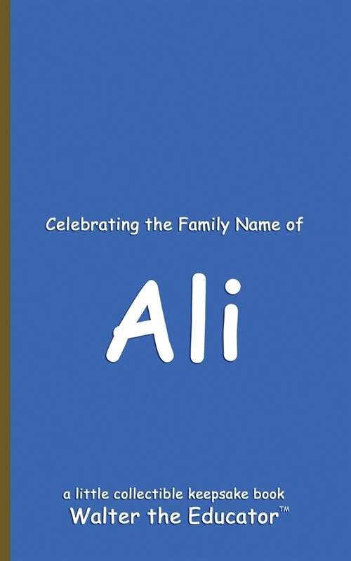 Celebrating the Family Name of Ali (Paperback)