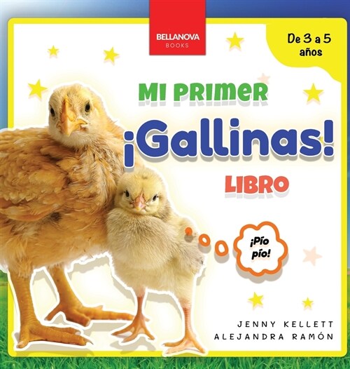 좬allinas! Mi Primer Libro: Curiosidades y actividades sobre gallinas para ni?s 3-5 a?s (Hardcover, Spanish)