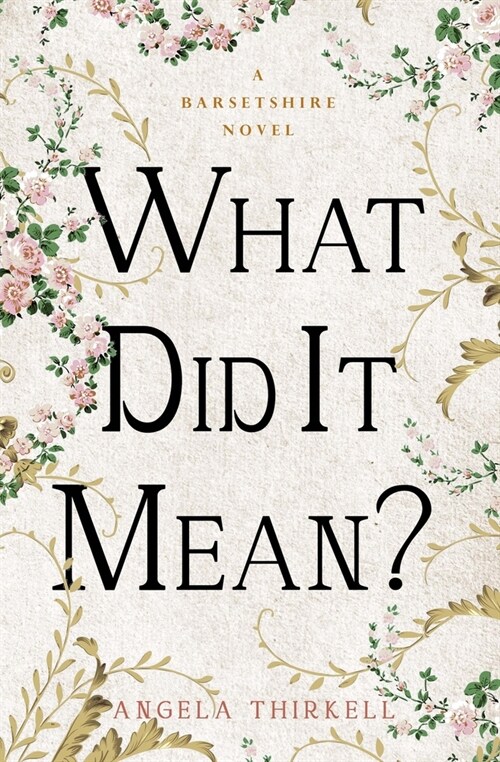 What Did It Mean?: Volume 23 (Paperback)