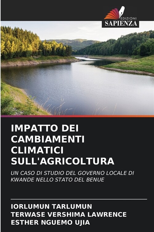 Impatto Dei Cambiamenti Climatici Sullagricoltura (Paperback)