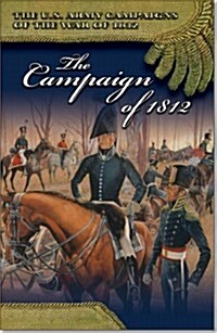 The Campaign of 1812 (Paperback, None, First)