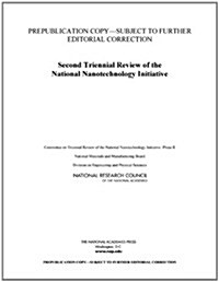 Triennial Review of the National Nanotechnology Initiative (Paperback)