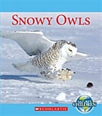 Snowy Owls (Library Binding)