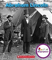 Abraham Lincoln (Rookie Biographies) (Paperback)