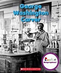George Washington Carver (Rookie Biographies) (Paperback)