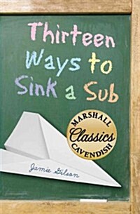 Thirteen Ways to Sink a Sub (Paperback)