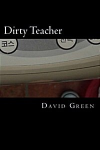 Dirty Teacher (Paperback)
