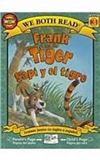 Frank and the Tiger/Sapi y El Tigre (Paperback)