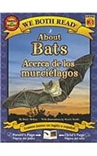 About Bats/Acerca de Los Murcielagos (Paperback)