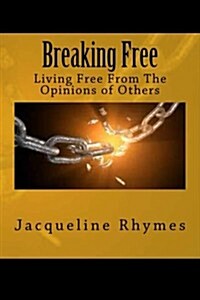 Breaking Free (Paperback)