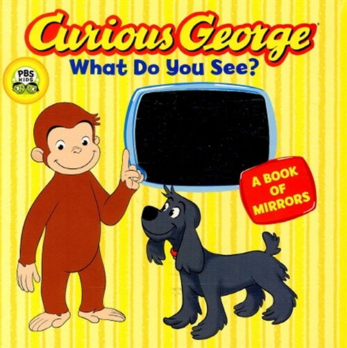 Curious George : What Do You See