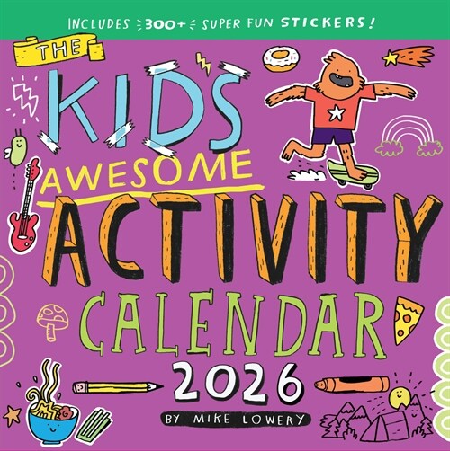 Kids Awesome Activity Wall Calendar 2026: Includes 300+ Super Fun Stickers! (Desk)