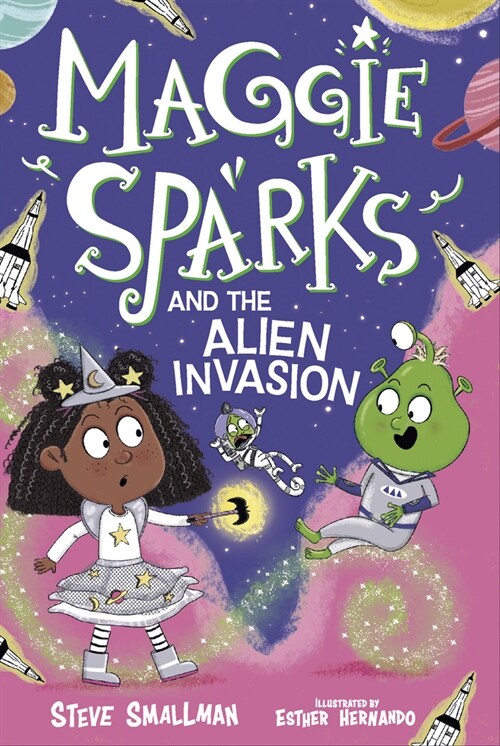 Maggie Sparks and the Alien Invasion: Book 5 (Library Binding)