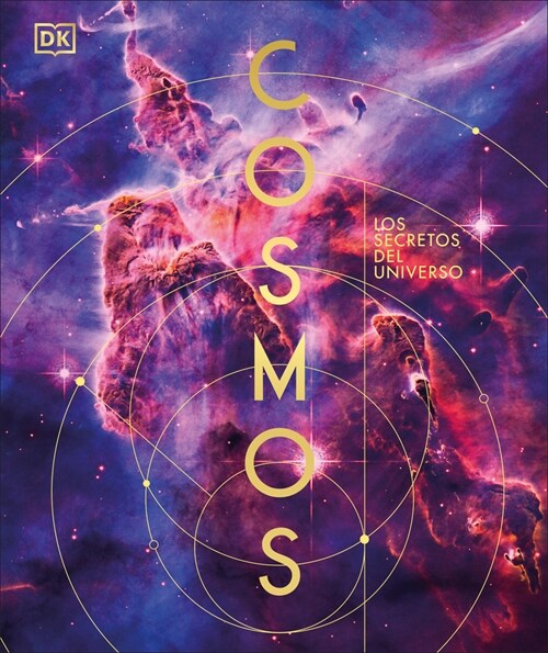 Cosmos: Los Secretos del Universo (Hardcover)